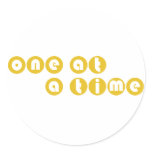 One at a Time Stickers