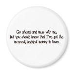 One Bad Mummy! magnets