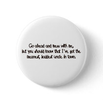 One Bad Uncle! Pins