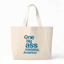 One big ass mistake, America Tote Bag