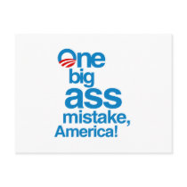 One big ass mistake, America