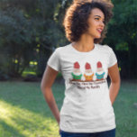 One By One The Gnomes t-shirts