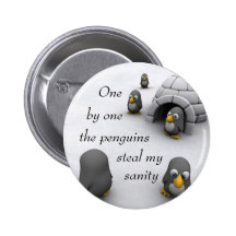 one by one the penguins steal my sanity. pin