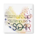 one can never consent to creep when ... refrigerator magnet