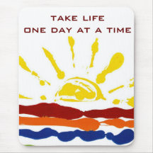 One day at a time mousepads