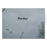 ONE DAY WE'LL BE TOGETHER card