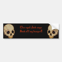One eyed Jack: Back off bumper Bumper Sticker