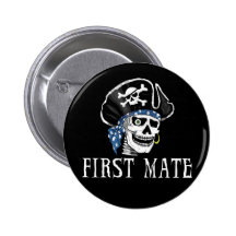 One-eyed Pirate First Mate Pinback Buttons