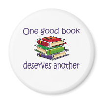 One good book deserves another gifts. fridge magnet