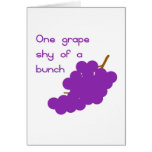 One Grape Shy Cards