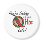 One Hot Lola Fridge Magnet