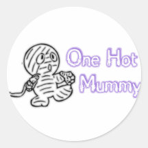 One Hot Mummy Stickers