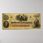 One Hundred Dollars Confederate States of America Posters