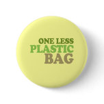 One less plastic bag buttons