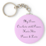 One love with Peace.Have This, Peace Key Chain