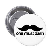 ONE MUST DASH (MOUSTACHE) BUTTON