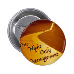 One Night Only Management Buttons