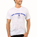 One Night Stand t-shirts