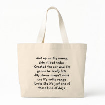 One of those kind of days bag