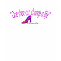 One shoe can change a life t-shirts