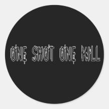 One Shot One Kill Stickers