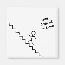 "one step at a time" stickman on the stairs magnet