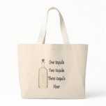 One tequila Two tequila Three tequila Four Canvas Bags