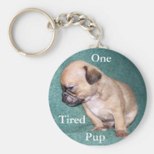 One Tired Pup Keychains