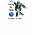 One Turtle At a Time t-shirts