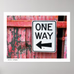 One Way - G Shepard Poster