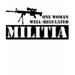 One Woman Well Regulated Militia t-shirts