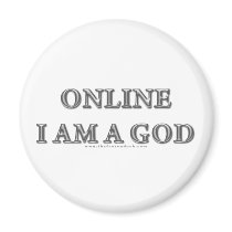 Online I am a God