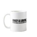 Only a liberal could turn a terrorist into a victi mugs