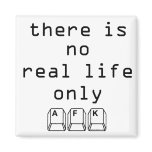 Only AFK Refrigerator Magnet