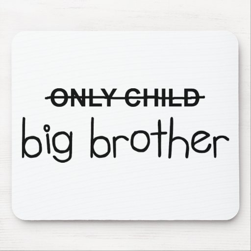 Only Big Brother Mousepad