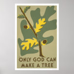 Only God Can Make Trees 1938 WPA posters
