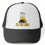 Only Here for the BEER! Mesh Hat