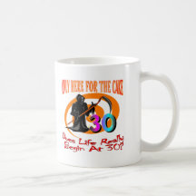 Only Here For The Cake Coffee Mugs