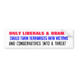 ONLY LIBERALS & OBAMA could turn