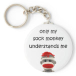 Only My Sock Monkey Understands Me keychains