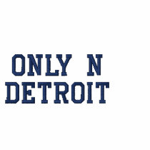 Only N Detroit