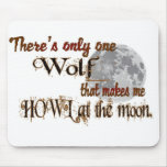 Only one wolf for me mousepads