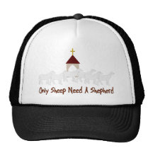 Only Sheep Need Shepherd Hat