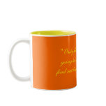"Only those who will riskgoing too far can poss... mugs