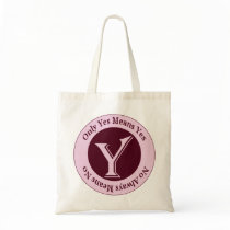 Only Yes Means Yes No Always Means No Awareness Bags