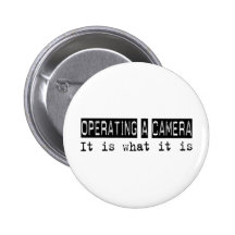 Operating a Camera It Is Button