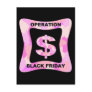 Operation Black Friday