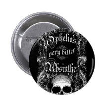 Ophelia's Very Bitter Absinthe Pinback Buttons