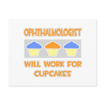 Ophthalmologist ... Will Work For Cupcakes