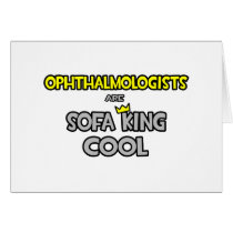 Ophthalmologists Are Sofa King Cool